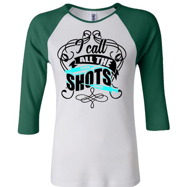 I Call All The Shots T Shirt, I Love Doctor T Shirt, Awesome T-Shirts