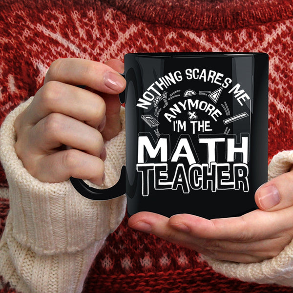 I'm The Math Teacher Coffee Mug, Cute Math Teacher Coffee Cup