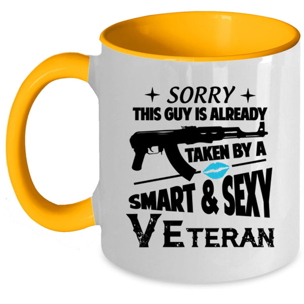 Smart Veteran Coffee Mug, This Guy Is Already Taken By A Veteran Accent Mug