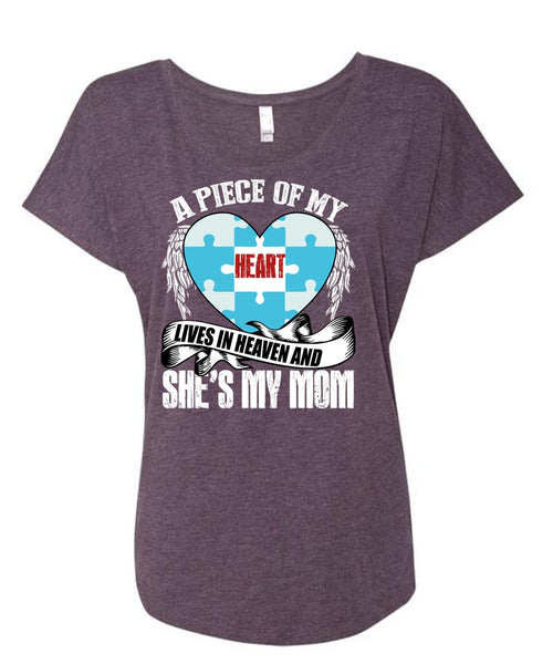 She's My Mom T Shirt, A Piece Of My Heart T Shirt, Cool Shirt (Ladies' Triblend Dolman Sleeve)