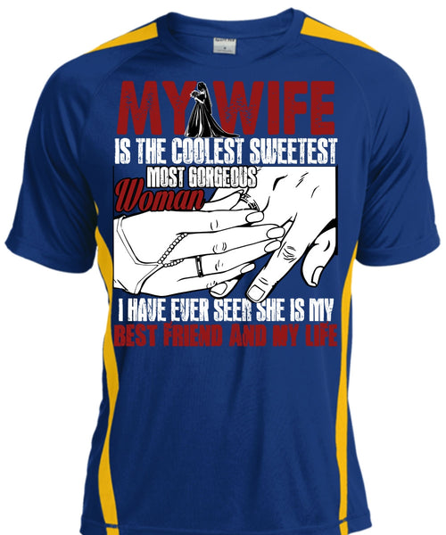 My Wife Is The Coolest T Shirt, Best Friend And My Life T Shirt, Cool Shirt