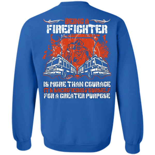 It's Sacrificing Yourself T Shirt, I Love Firefighter Sweatshirt