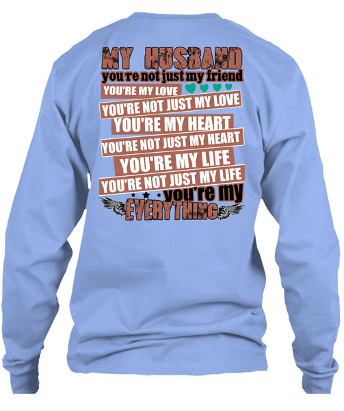 My Husband You're Not Just My Friend T Shirt, I Love Husband T Shirt