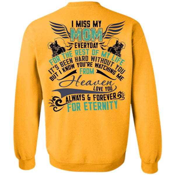 I Love Mom T Shirt, I Miss My Mom Sweatshirt