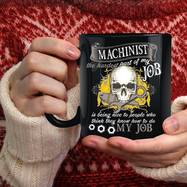 Machinist Coffee Mug, Cool Machisnist Coffee Cup