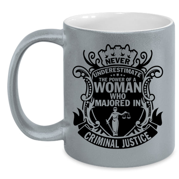 Majoed In Criminal Justice Coffee Mug, The Power Of A Woman Accent Mug