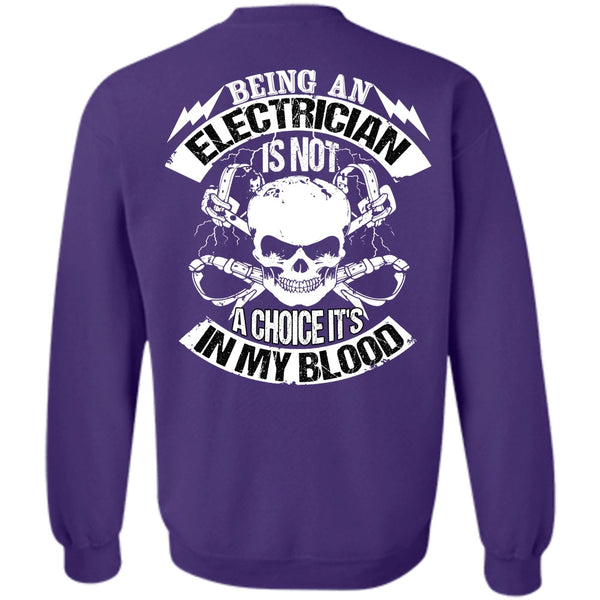 It's In My Blood T Shirt, I Love Electrician Sweatshirt