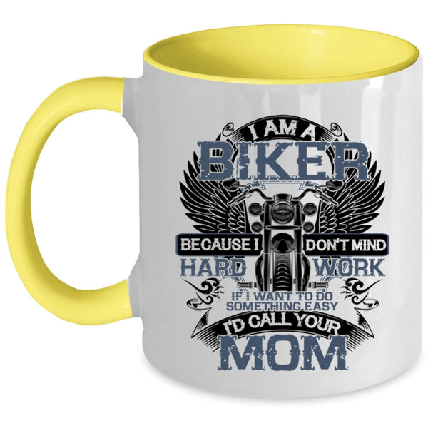 Awesome Gift For Bikers Coffee Mug, I Am A Biker Accent Mug