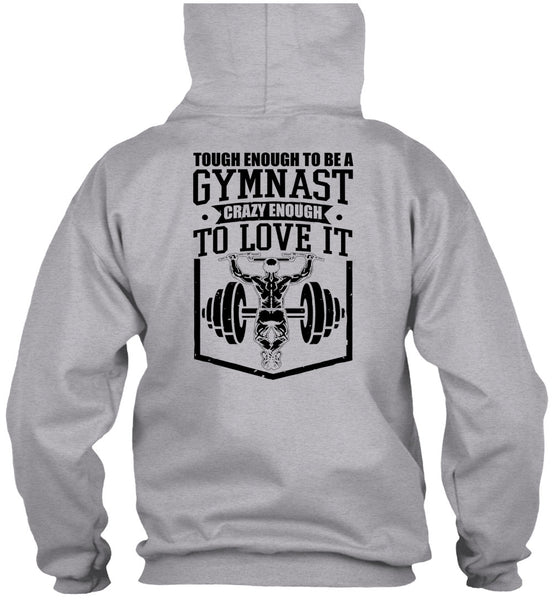 Tough Enough To Be A Gymnast T Shirt, I Love Gym T Shirt