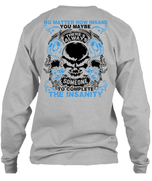 No Matter How Insane T Shirt, I Love Mechanic T Shirt