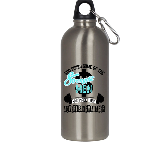 The Strongest Men 20 oz Stainless Steel Bottle,Made Them Advertising Manager Outdoor Sports Water Bottle