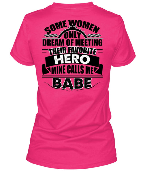 Calls Me Babe T Shirt, I Love Police T Shirt