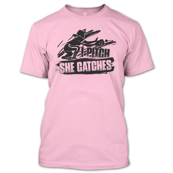 I Pitch She Catches T Shirt, Gift For Baseball Player T Shirt