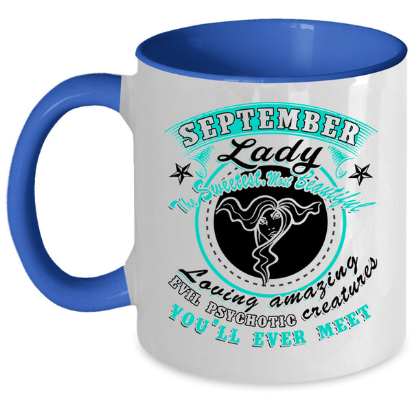 The Sweetest Most Beautiful Coffee Mug, September Lady Accent Mug