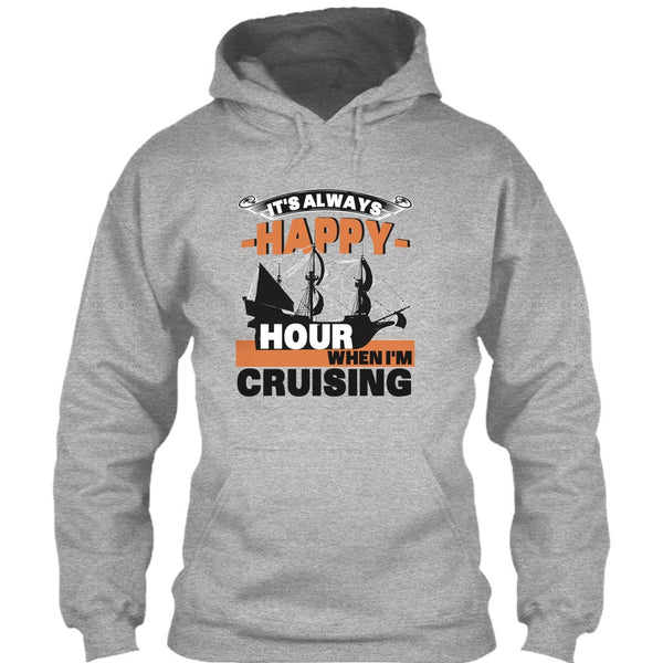 It's Always Happy Hour T Shirt, Coolest Cruising T Shirt