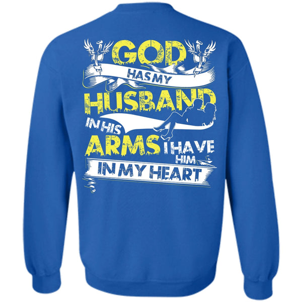I Have Him In My Heart T Shirt, I Love Husband Sweatshirt