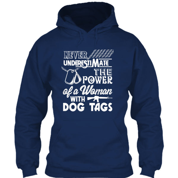 Never Underestimate The Power Of A Woman With A Dog Tag T Shirt, Coolest Veteran Mom T Shirt