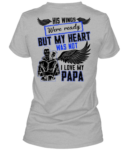 I Love My Papa T Shirt, Being A Daddy T Shirt