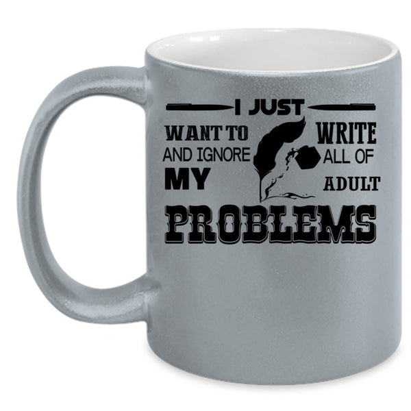 I Love Being A Writer Coffee Mug, I Just Want To Write Accent Mug