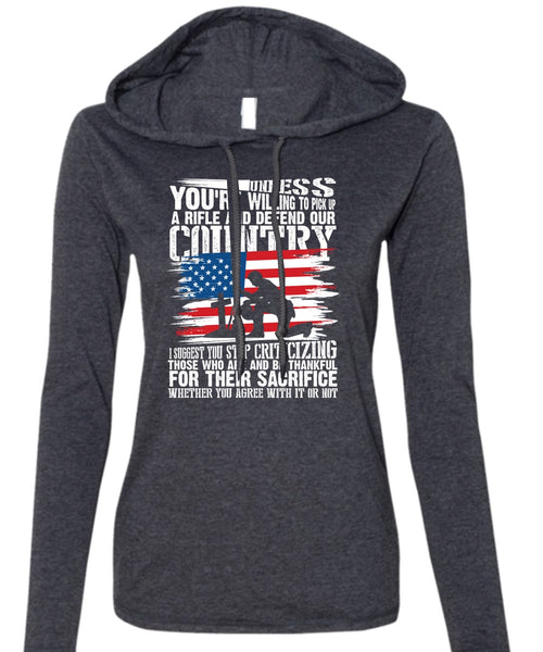 Defend Our Country T Shirt, Being A Veteran T Shirt (Anvil Ladies Ringspun Hooded)