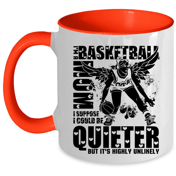 Cool Gift For Basketball Mom Coffee Mug, I'm A Basketball Mom Accent Mug