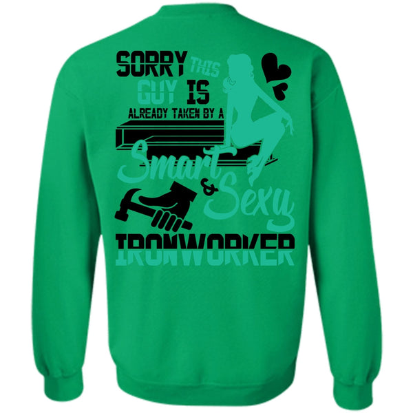 I Love Ironworker T Shirt, Smart Ironworker Sweatshirt