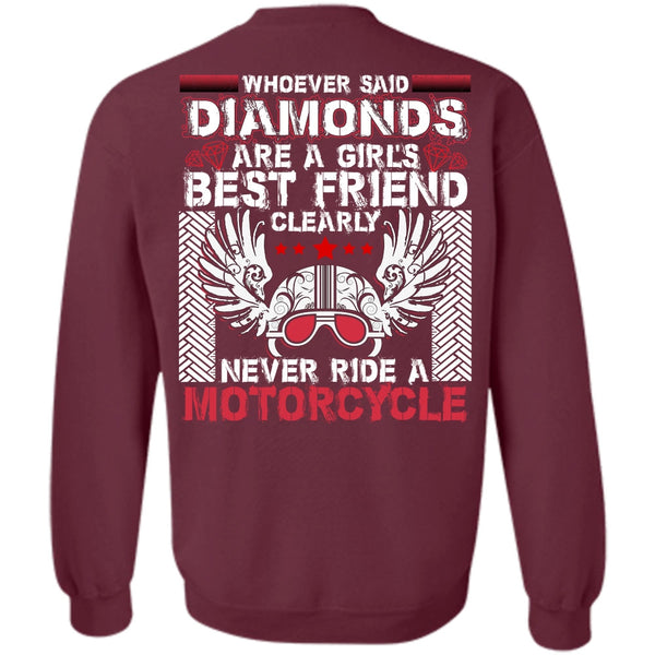 Diamonds Are A Girl's Best Friend T Shirt, I Love Biker Sweatshirt