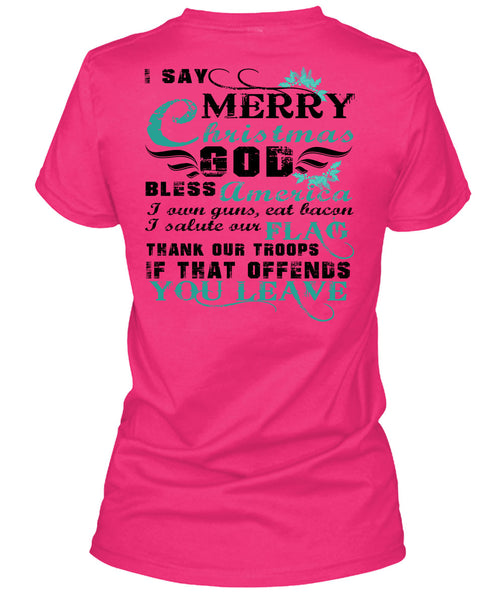 I Say Merry Christmas T Shirt, This Girl Loves Christmas T Shirt