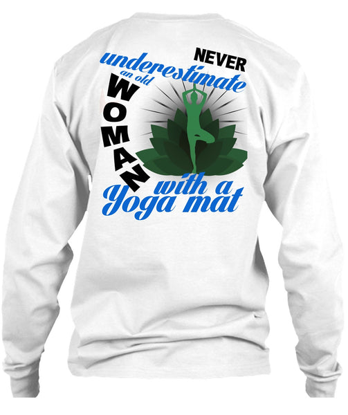 Old Woman With A Yoga Mat T Shirt, I Love Yoga T Shirt