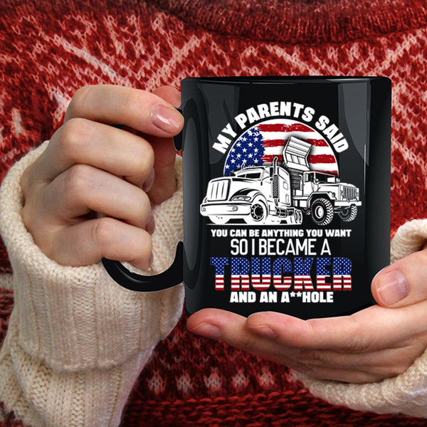 I Became A Trucker Coffee Mug, Besy Gift For My Son Coffee Cup