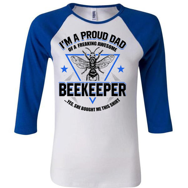 I'm A Proud Dad T Shirt, I Love Beekeeper T Shirt, Awesome T-Shirts
