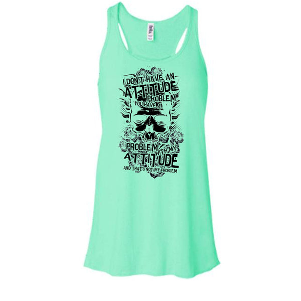 I Don't Have An Attidude T Shirt, Coolest Skull T Shirt, Awesome t-shirts