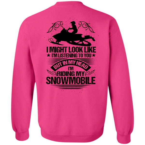 I Love Snowmobile T Shirt, I'm Riding My Snowmobile Sweatshirt