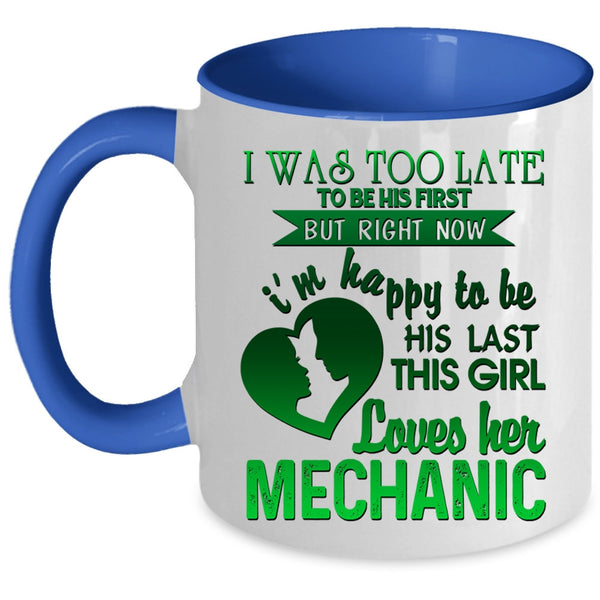 Cute Mechanic's Girlfriend Coffee Mug, This Girl Loves Her Mechanic Accent Mug