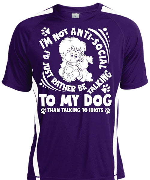 I'd Just Rather Be Talking To My Dog T Shirt, Talking To Idiots T Shirt, Cool Shirt
