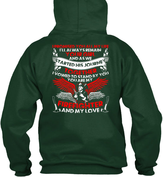 You Are My Firefighter T Shirt, I Love Firefighter T Shirt