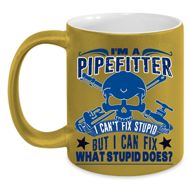 Cool Gift For Pipefitter Coffee Mug, I'm A Pipefitter Accent Mug