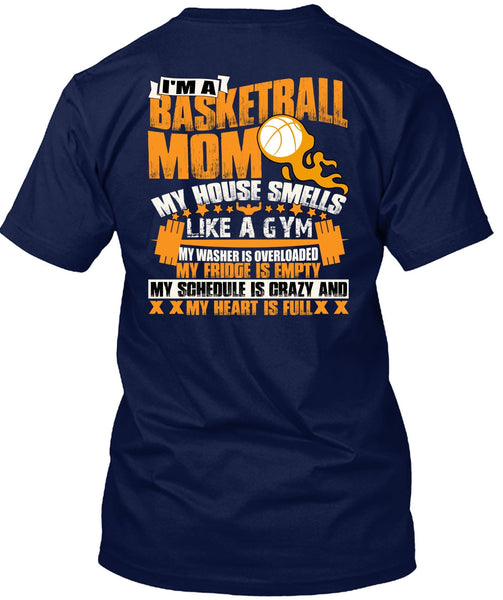 I'm A Basketball Mom T Shirt, Like A Gym T Shirt