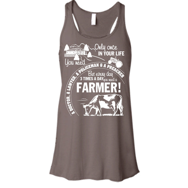 You Need A Farmer T Shirt, Awesome Farmer Tank Top