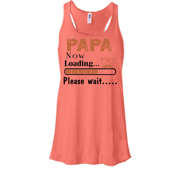 Papa Now Loading Please Wait Shirt, Father's Day Gift Shirt
