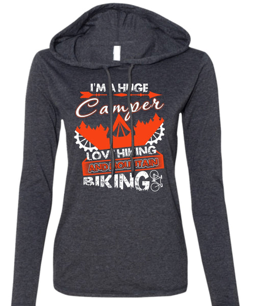 I'm A Huge Camper T Shirt, Mountain Biking T Shirt (Anvil Ladies Ringspun Hooded)