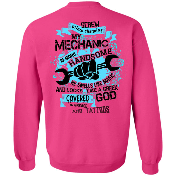 Being A Mechanic T Shirt, Mechanic Is More Handsome Sweatshirt
