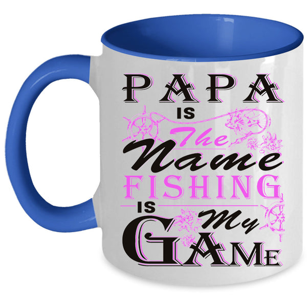 Fishing Is My Game Coffee Mug, Papa Is The Name Accent Mug