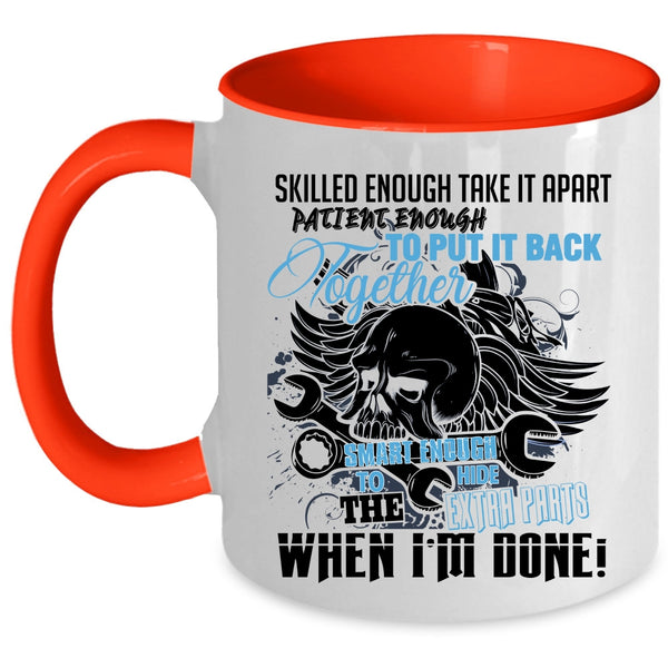 Mechanics Coffee Mug, Smart Enough To Hide The Extra Parts Accent Mug