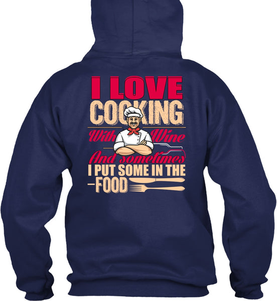 I Love Cooking T Shirt, I Put Some In The Food T Shirt