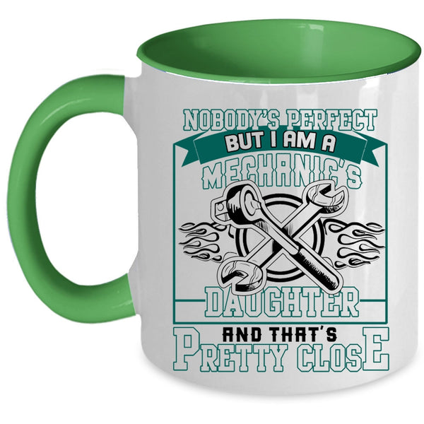 Cute Mechanic's Daughter Coffee Mug, I Am A Mechanic's Daughter Accent Mug