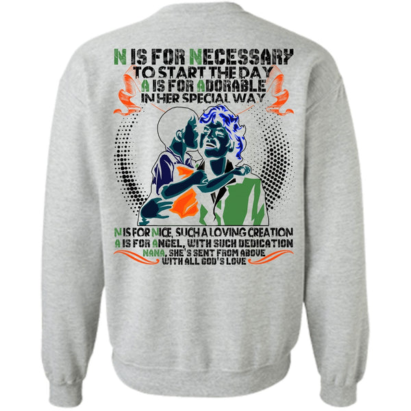 I Love Nana T Shirt, Nana Is Fir Nice Sweatshirt