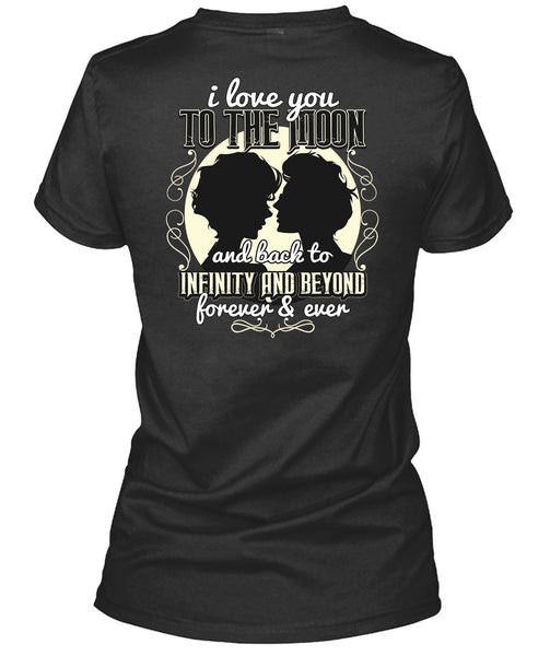 I Love You To The Moon And Back T Shirt, Being A Husband T Shirt