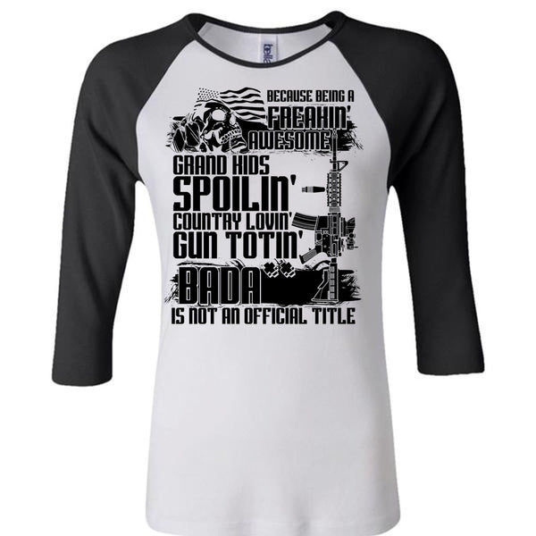 Grandkids Spoiling Country Loving Gun T Shirt, Being A Veteran T Shirt, Awesome T-Shirts