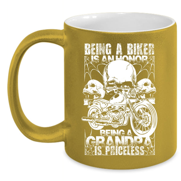 Being A Biker Is An Honor Coffee Mug, Being A Grandpa Is Priceless Coffee Cup